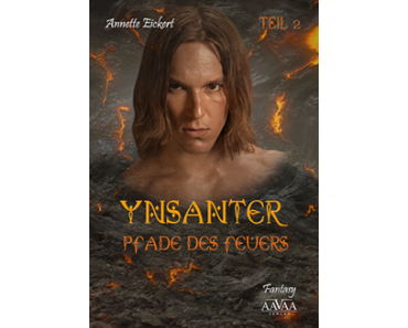Ynsanter (2) – Pfade des Feuers ist erschienen