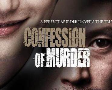 Review: CONFESSION OF MURDER - TÖDLICHES GESTÄNDNIS - Von allem ein bisschen
