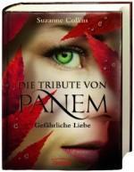 Suzanne Collins – Die Tribute von Panem 2 – Gefährliche Liebe