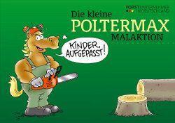 Deutscher Forstunternehmer-Verband e.V. warnt mit Comic-Malbuch vor "Gefahren im Wald!"