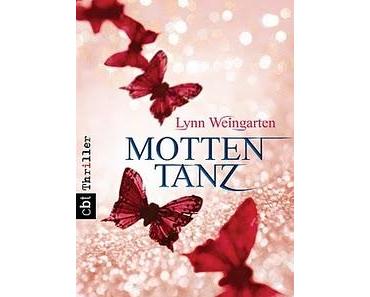 Mottentanz - Lynn Weingarten