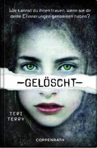 [Leserunde] “Gelöscht”, Teri Terry (Coppenrath)