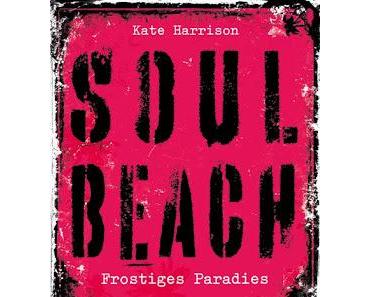 Rezension: Soul Beach- Frostiges Paradies von Kate Harrison