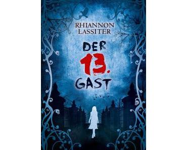 Der 13. Gast - Rhiannon Lassiter