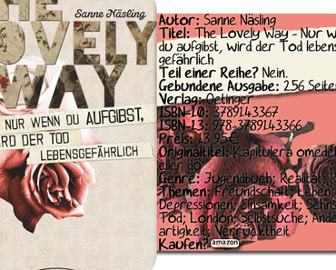 |Rezension| "The Lovely Way - Nur wenn du aufgibst, wird der Tod lebensgefährlich" von Sanne Näsling