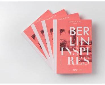Berlinspiriert Literatur: BERLIN INSPIRES Travel Guide