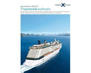 Traumziele weltweit: Neuer Celebrity Cruises Hauptkatalog 2014/15 mit neuen Kreuzfahrten
