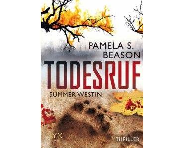 [Rezension] „Todesruf – Summer Westin“, Pamela S. Beason (Lyx)