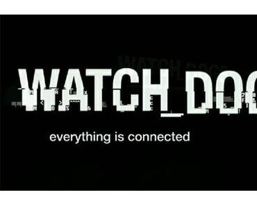 Watch Dogs - Neuer Trailer erschienen