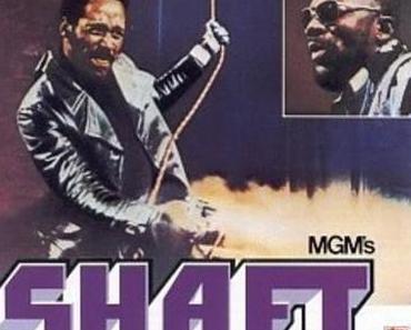 TV-Tipp: Who’s the black private dick, that’s a sex machine to alle the chicks? SHAFT! Ya damn right!