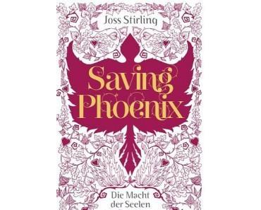 {Rezension} Joss Stirling: Saving Phoenix