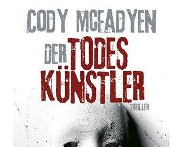 {Rezension} Cody McFadyen: Der Todeskünstler