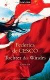 Federica de Cesco: Tochter des Windes