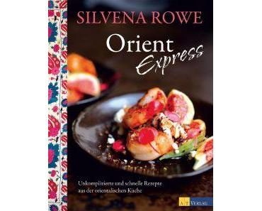 Rezension: Silvena Rowe, Orient Express