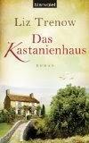 Liz Trenow: Das Kastanienhaus