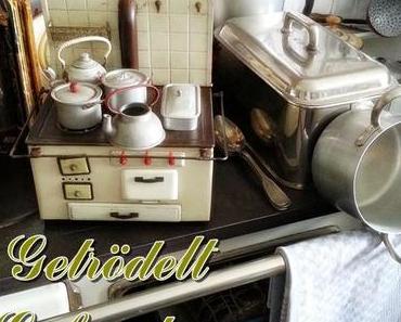 Getrödelt - Gefunden - Gefreut - 1. Juni - Eigner Herd ist Goldes wert....