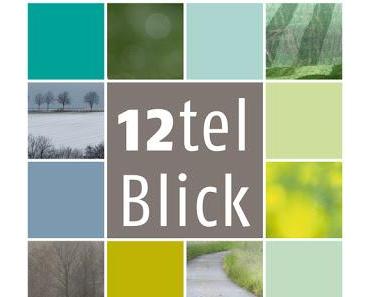 12tel Blick im Juni.