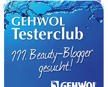 Der - Gehwohl Testerclub - sucht Beauty Blogger