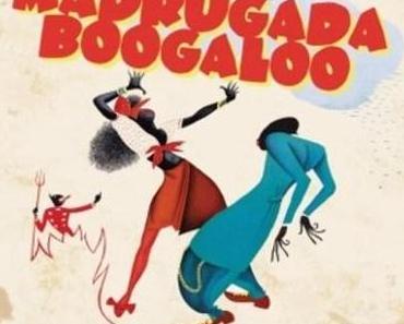 Madrugada Boogaloo (free mixtape)