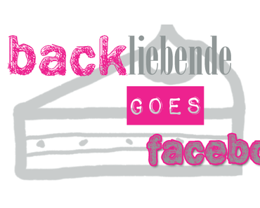 Backliebende goes facebook