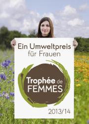 Trophée de femmes 2014 – Umweltpreis für aktive Frauen