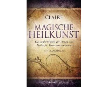 [Rezension] Magische Heilkunst von Claire