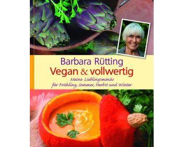 Barbara Rütting: Vegan und vollwertig