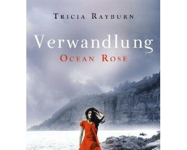 [MINI-REZENSION] "Ocean  Rose. Verwandlung" (Band 2)