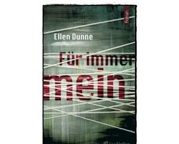 [Rezension] Für immer mein (Ellen Dunne)