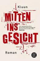 "Mitten ins Gesicht" von Kluun