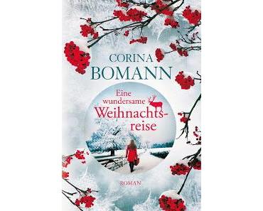 Corina Bomann: Eine wundersame Weihnachtsreise