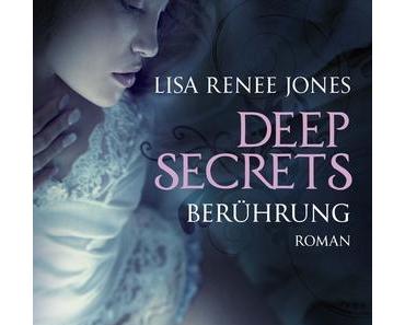 (Rezension)   Deep Secrets "Berührung"  von  Lisa Renee Jones