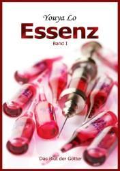 Die Essenz – Das Blut der Götter – Band 1 | Rezension