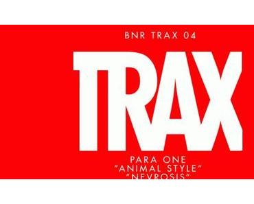 BNR TRAX 04: Para One