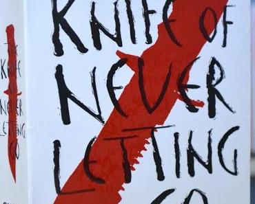 The Knife of Never Letting Go - Patrick Ness