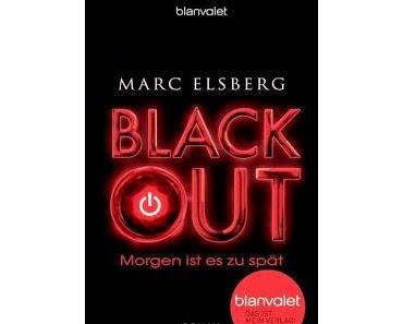 Mein Buchtipp der Woche - Blackout Morgen ist es zu spät von Marc Elsberg