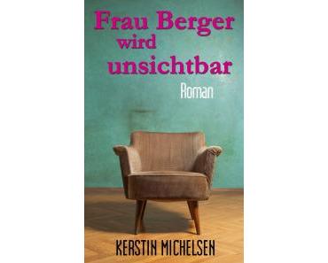 Frau Berger wird unsichtbar