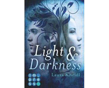 (Rezension)  Light & Darkness von Laura Kneidl