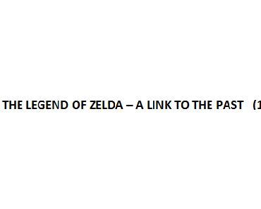 Zelda - Franchise - Teil 3 (The Legend of Zelda - A Link to the Past - Kritik)