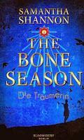 Leserrezension zu "The Bone Season - Die Träumerin" von Samantha Shannon