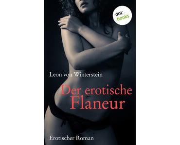 Der erotische Flaneur – Leon von Winterstein