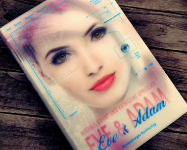 |Rezension| "Eve & Adam"  von Michael Grant und Katherine Applegate