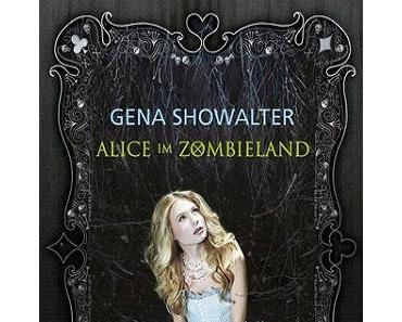 [Rezension] Alice im Zombieland von Gena Showalter (White Rabbit Chronicles #1)