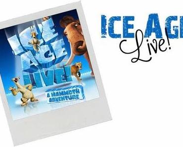 Ice Age Live!