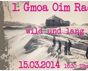 Gmoa Oim Race 2014 – wild und lang