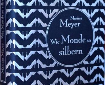 Wie Monde so silbern - Marissa Meyer