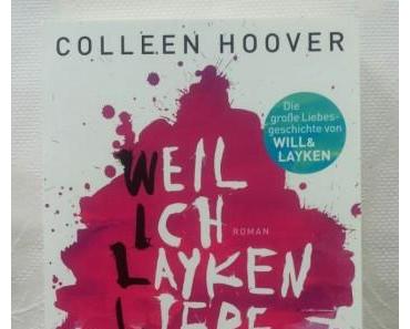 Weil ich Layken liebe von Colleen Hoover – Rezension