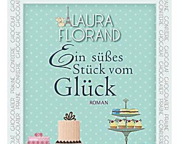 Hörbuchrezension: Ein süßes Stück vom Glück - Laura Florand