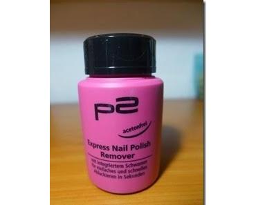 [Review] - p2 Express Nail Polish Remover