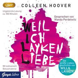 [Hörbuch-Rezension] „Weil ich Layken liebe“, Colleen Hoover (Goya libre)